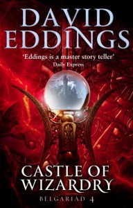 Castle of Wizardry, by David Eddings