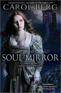 The Soul Mirror by Carol Berg