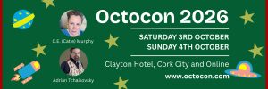 A green banner for Octocon 2026, featuring pictures of the guests of hono(u)r, CE Murphy and Adrian Tchaikovsky. October 3 & 4, 2026